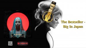 The Bestseller - Big In Japan