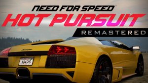 Need for Speed Hot Pursuit Remastered ➤ На ПК в 2 к на ультра ➤ Играю впервые ➤ Прохождение #1