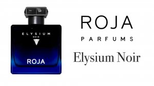 Обзор Аромата - Roja Parfums Elysium Noir