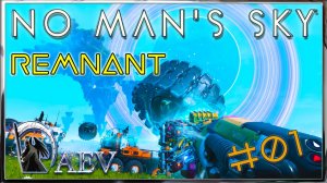 No Man's Sky 🌌Remnant s01 🚍 Экспедиция Осколок!