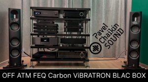 TEST 5 отсутствуют ATM FEQ Carbon ViBRATRON BLAC BOX
