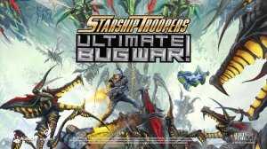 Добро пожаловать в игру Звездный Десант отправляемся на Клендатум в Starship Troopers: UBW | Серия 1