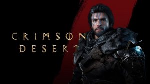 ▶️ Crimson Desert™ 🏹🌋🏜️🔞 #2