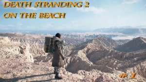 Death Stranding 2 On the Beach