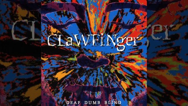 04 - Don't Get Me Wrong (CLAWFINGER)
