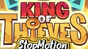 ВПЕРВЫЕ В ИСТОРИИ ИНТЕРНЕТА!!! ВСТРЕЧАЙТЕ!!! StopMotion King of thieves!!!