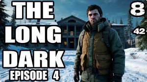 The Long Dark.Эпизод 4.Прохождение.Финал.