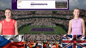 ⏰00:00 (13) 🇨🇿Каролина Мухова - 🇬🇧Кэти Болтер