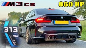 860ЛС BMW M3 CS 0-100 100-200 200-300 КМ/Ч 1/4 MILE ДРИФТ И ЗВУК AutoTopNL