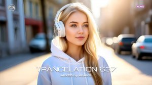 Alaks - TRANCELATION 637 (20_03_2026)