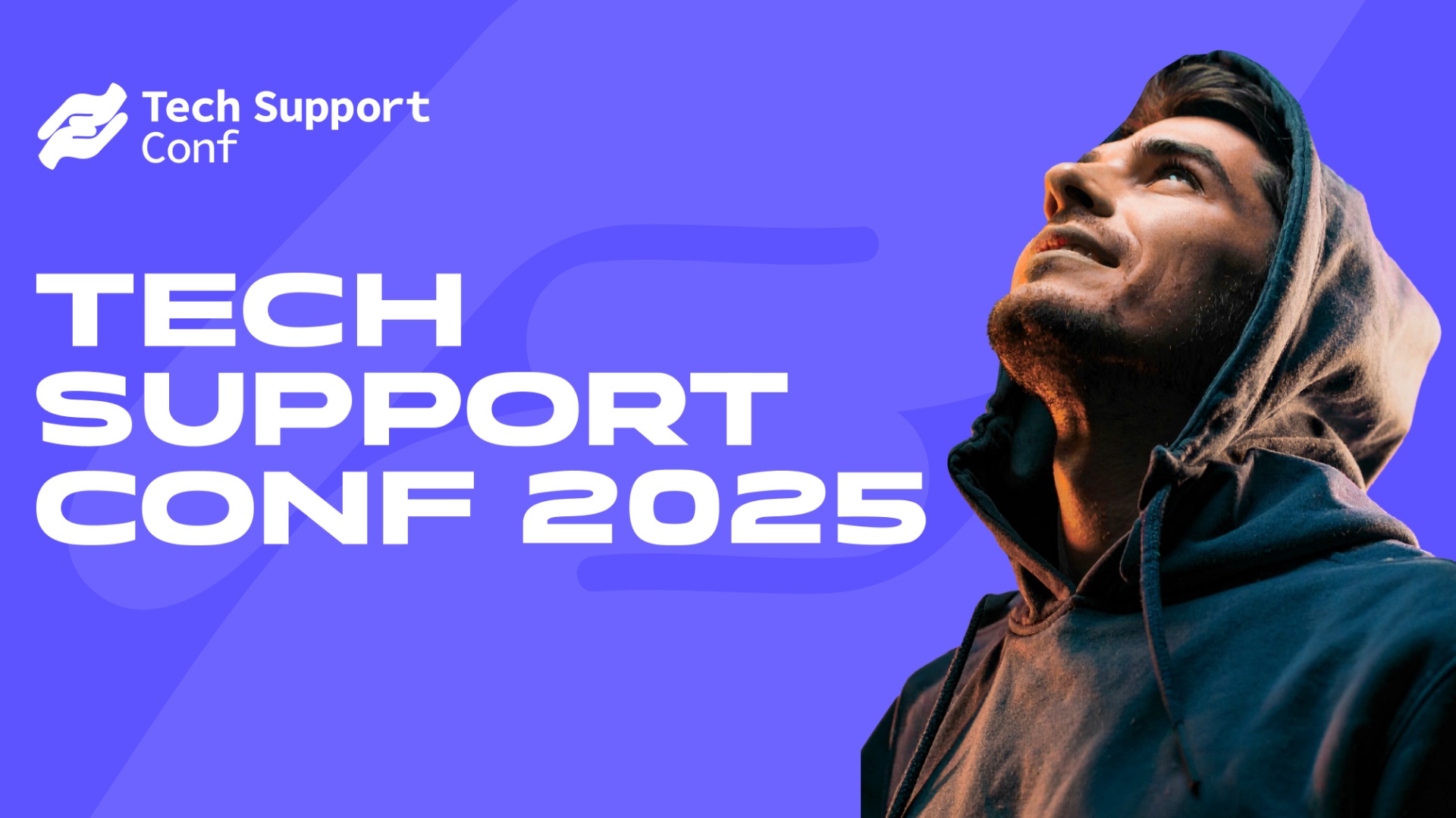 Tech Support Conf - 2025