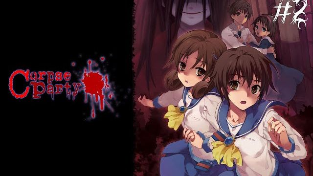 П-П-ПРИЗРАК! - Corpse Party (Глава 1) #2