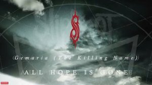Slipknot - Gematria (The Killing Name)
