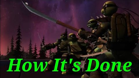 TMNT 2012 (AMV)- How It s Done_