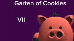 Garten of Cookies Chapter VII full gameplay