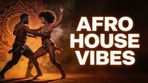 Афро Хаус 2026 🥁 Магия Ритмов и Тёплый Вайб Afro House 🔥 Микс для отдыха
