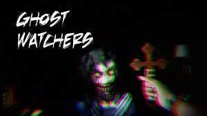 Ghost Watchers в 2026 / Гост Вотчерс - Девушка ловит призраков #10