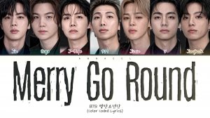 BTS Merry Go Round (Перевод на русский) (Color Coded Lyrics)
