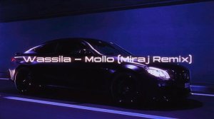 Wassila - Mollo (Miraj Remix)