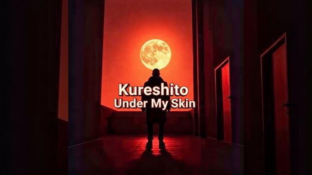 Kureshito - Under My Skin