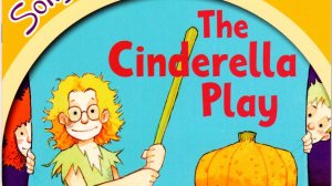 Ciderella Play by Julia Donaldson
