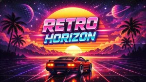 Retro Horizon – Synthwave Sunset & 80s Neon