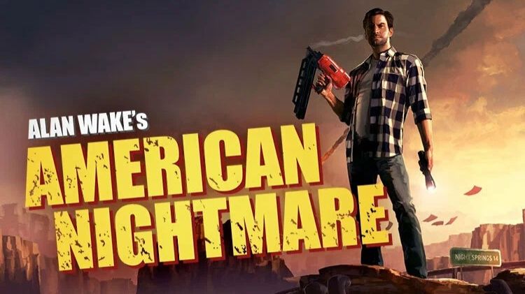 Alan Wake's American Nightmare