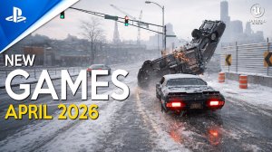 Новые игры в АПРЕЛЕ 2026