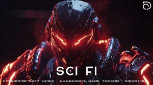 Sci Fi  Cyberpunk 2077 Music  Aggressive Dark Techno  Industrial Mix Music  Cyberpunk