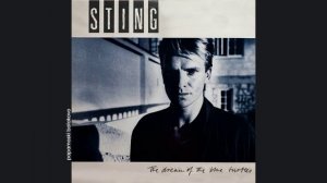 Sting - Love Is The Seventh Wave, 1985 The Dream Of The Blue Turtles (papamoski balakovo)