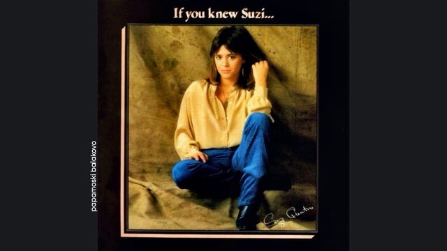 Suzi Quatro - Rock`n Roll Hoochie Coo, 1978 If You Knew Suzi... (papamoski balakovo)