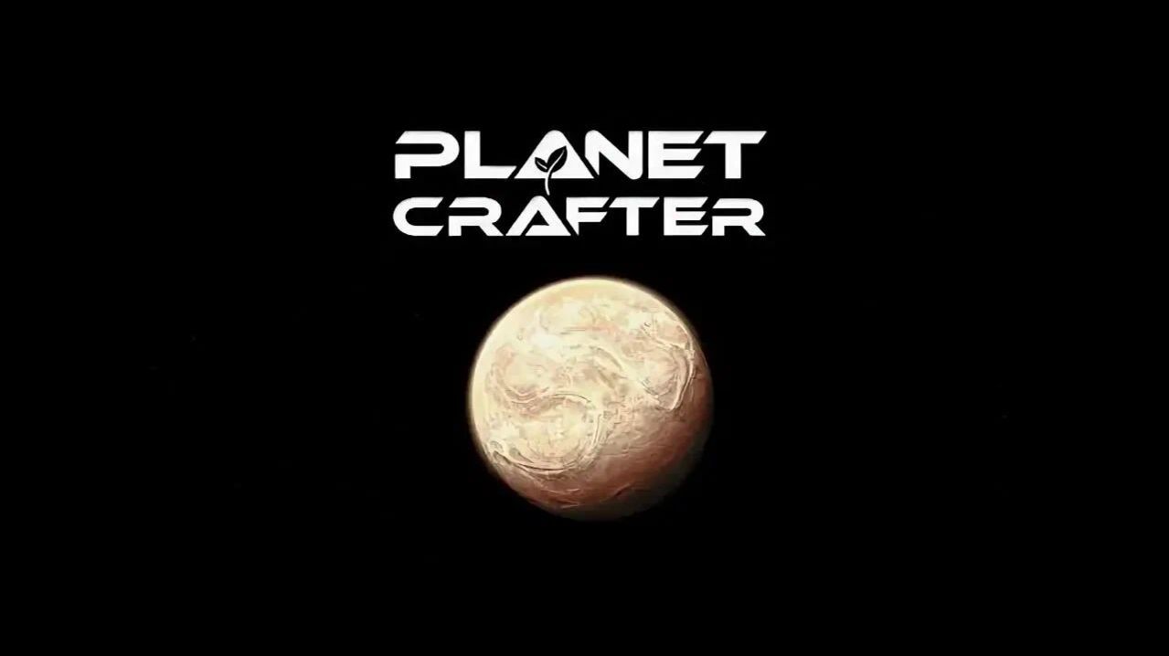 The Planet Crafter[Selena]