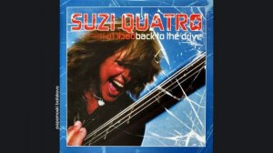 Suzi Quatro - Back To The Drive, 2005 Back To The Drive (papamoski balakovo)