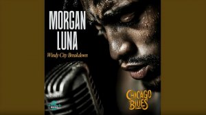 Morgan Luna - Windy City Breakdown