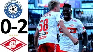 Спартак обыграл Оренбург на выезде! Провальная серия - окончена! Обзор матча!