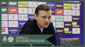 Галактионов: Сегодня был тот «Локомотив», который мы хотим видеть — дерзкий, агрессивный, динамичный