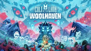 Cult of the Lamb: DLC Woolhaven  - Часть 30