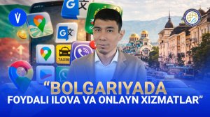 Bolgariyada kerakli ilova va onlayn servislar