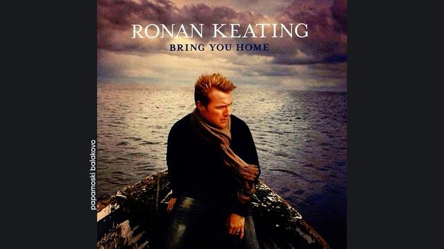 Ronan Keating - All Over Again (& Kate Rusby), 2006 Bring You Home (papamoski balakovo)
