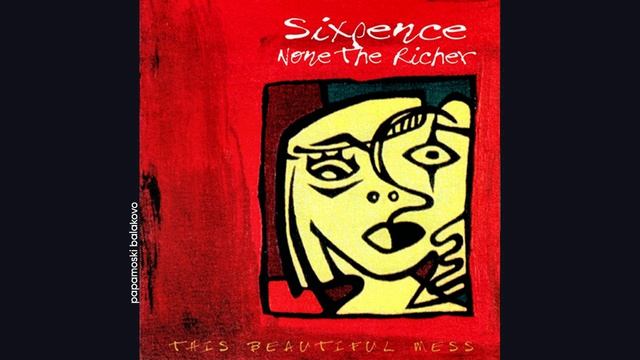 Sixpence None The Richer - Within A Room Somewhere, 1995 This Beautiful Mess (papamoski balakovo)