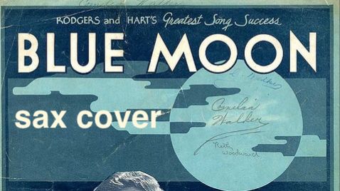 Blue Moon ( sax cover)