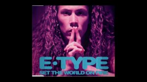 E Type - Set The World On Fire (Bo dj remix)