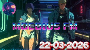 🎶1999 Advance The Operation🎛️Cyberpunk,Synthwave_M💿EBIUS FM_22-03-2026