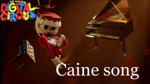 Песня Кейна - "Удивительный Цифровой Цирк" Caine Song - "The Amazing Digital Circus"