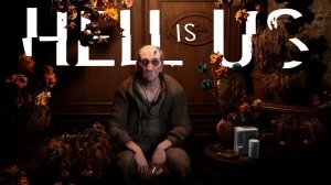 Hell is Us #2: Выходим на поля сражений! Квест «Бараньи секреты», ключ от БТРа, часы для Эрнеста