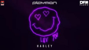Playmen/Hadley — Luv You