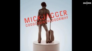 Mick Jagger — God Gave Me Everything