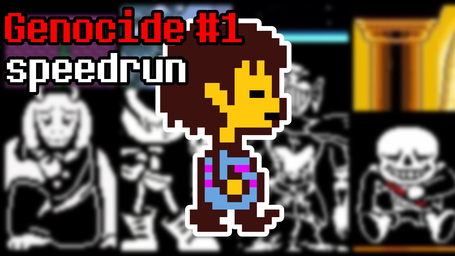 UNDERTALE Genocide #1 Speedrun