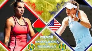 Соболенко - Макналли | WTA МАЙАМИ | 23.03.2026 | Прямая трансляция | xG
