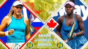 Андреева - Мбоко | WTA МАЙАМИ | 23.03.2026 | Прямая трансляция | xG